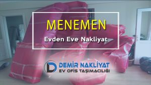 Menemen Evden Eve Nakliyat