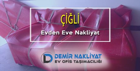 Çiğli evden eve nakliyat