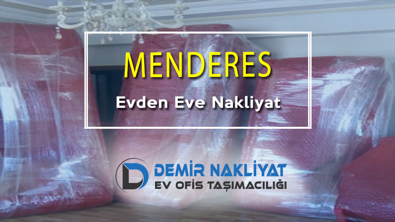 menderes evden eve nakliyat demir nakliyat izmir evden eve nakliyat